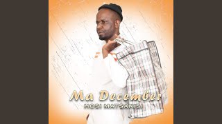 Ma December (feat. Machachule & N’WA DIMA)