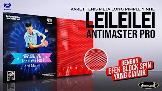 Yinhe VIP leileilei Anti Master Pro Longpips OX Table Tennis Rubber || Manipulating Spin screenshot 2