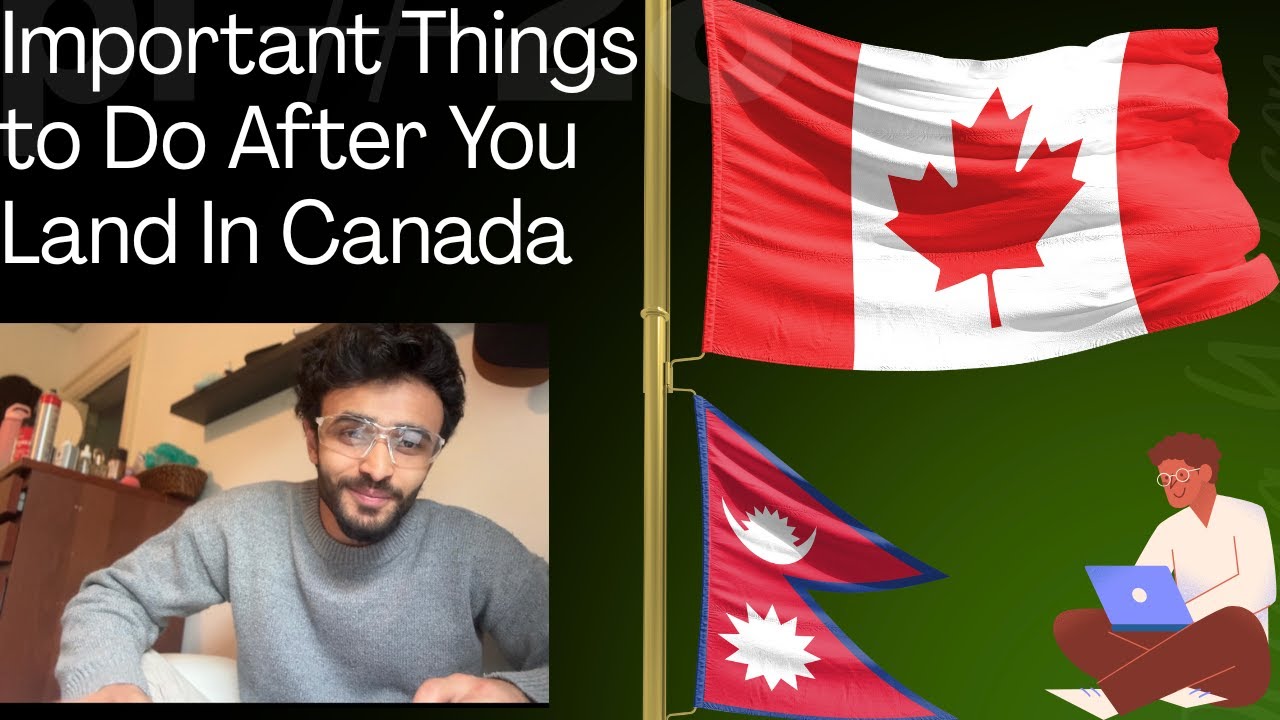 Things to do after you land in Canada 