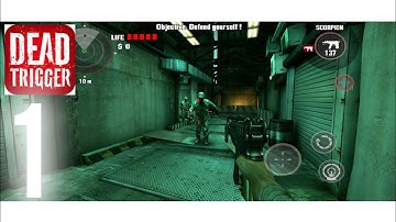 Dead trigger 1 - Gameplay walkthrough introduction part 1 (iOS , Android )