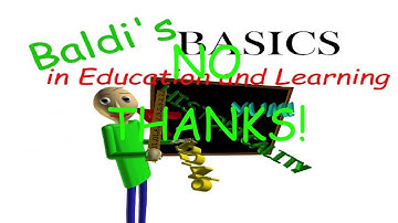I HATE SCHOOL | Baldi