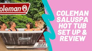 Coleman SaluSpa Hot Tub | Set up & Review | Best Purchase Ever!