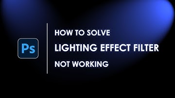 How to Solve Lighting effect filter is not working or gives error (Not enough RAM 3D not compatible)