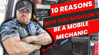 10 Reasons Why You Shouldn't Be a Mobile Mechanic