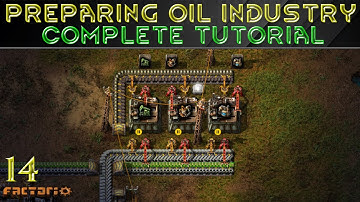 PREPARING OIL INDUSTRY - Tutorial Series FACTORIO Guide Ep 14