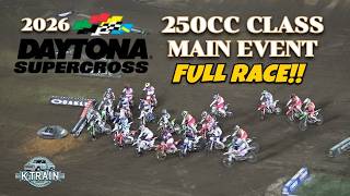 2026 Daytona Supercross 250 Main Event  Race
