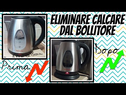 ELIMINARE IL CALCARE DAL BOLLITORE