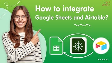 How to integrate Google Sheets and Airtable — GET/CREATE/UPDATE Airtable and Sheets