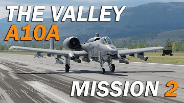DCS A-10A The Valley Campaign | Mission 02