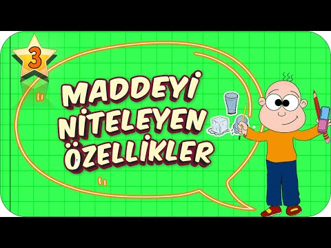 3. Sınıf Fen: Maddeyi Niteleyen Özellikler #2022
