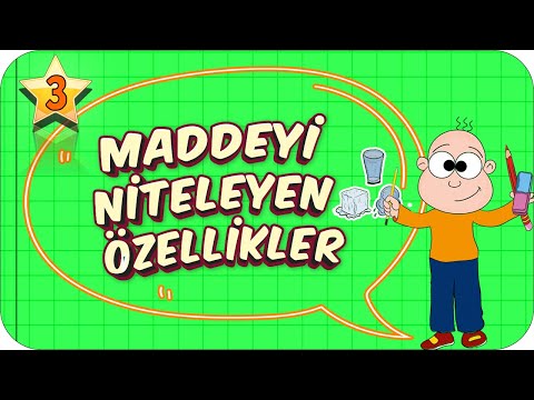 Video: Maddenin nitelikleri: kavram ve özellikler