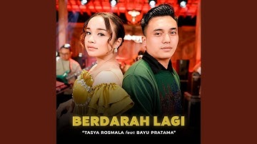 Berdarah Lagi (feat. Bayu Pratama)