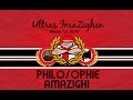 Ultras imazighen  album la doce  2  philosophie amazighi