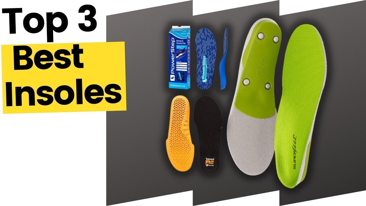 Best Insoles in 2023