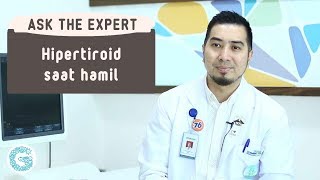 Cara Mengatasi Hipertiroid Pada Ibu Hamil - Dr. Ardiansjah Dara Sjahruddin, Sp. Og.