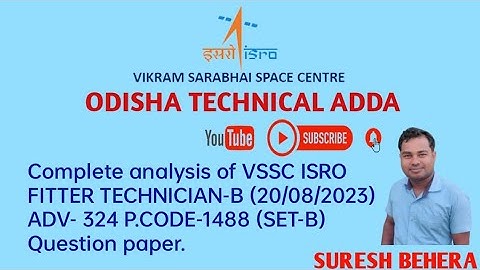 VSSC ISRO || FITTER TECHNICIAN-B || SET-B (QUESTION PAPER)ANSWER KEY ANALYSIS || DATE- 20/08/2023