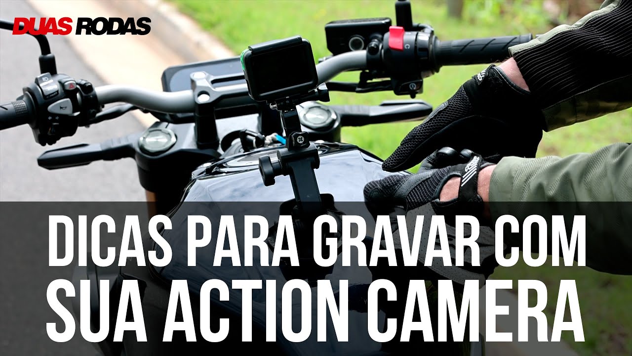 DICAS PARA GRAVAR COM SUA ACTION CAMERA
