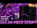 Sailor Piece Script - Instant Kill | Auto Farm | Auto Sea 2