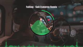 Trevor Daniel - Falling (Sait Esmeray Remix) Resimi