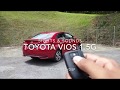 2019 Toyota Vios | Sights & Sounds