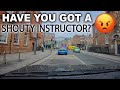 Have you got a Shouty Instructor?