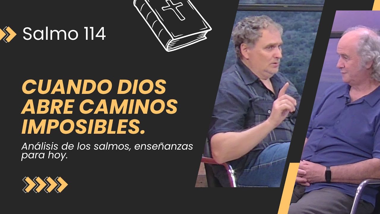 Salmo 114: Cuando Dios Abre Caminos Imposibles // Charlas Bíblicas