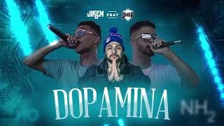 Jireh feat Jhef - Dopamina