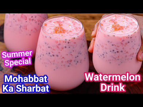 Mohabbat Ka Sharbat - Healthy Watermelon Summer Special Drink  Mohabbat Sharbat Watermelon Juice