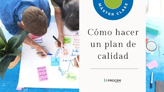 Guía para hacer un Plan de Calidad Guía para hacer un Plan de Calidad
