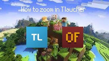 How to zoom in Tlauncher