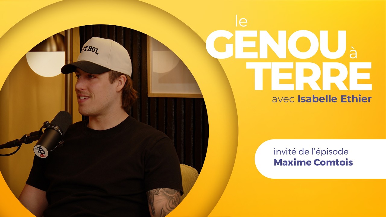 Le genou à Terre - EP18 - Maxime Comtois