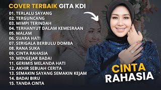 COVER TERBAIK GITA KDI - CINTA RAHASIA