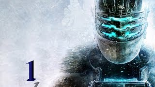 Неспешное прохождение Dead Space 3 (live) #1 (Под конец упал интернет. Очень извиняюсь) [60 FPS]