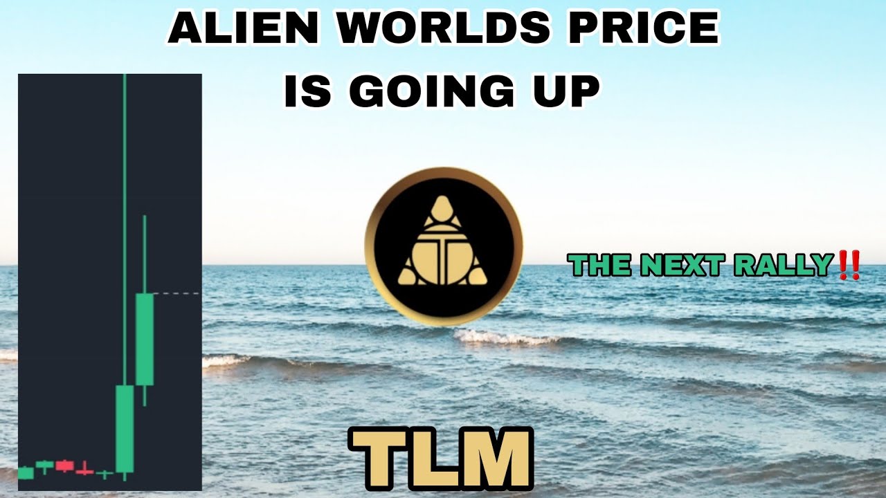 TLM COIN PRICE IS GOING UP IN 2026‼️ THE NEXT RALLY FOR ALIEN WORLDS  CRYPTO‼️ BEST AREAS TO LONG⁉️ - YouTube