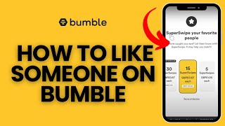 How to Like Someone on Bumble 2024 | Like People on Bumble