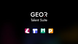 GEOR Talent Suite: One Global Ecosystem for Hiring, Learning & Workforce Management