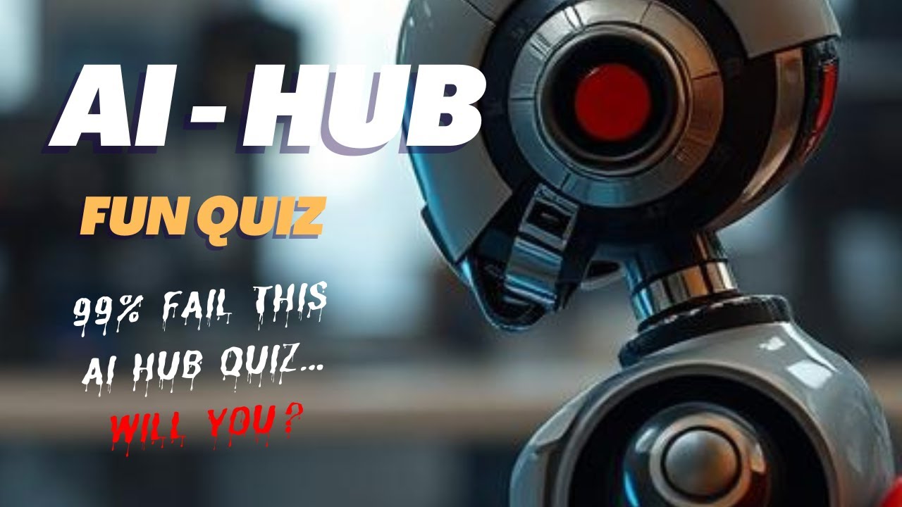 AI Hub Quiz: Test Your Knowledge