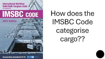 How does the IMSBC Code categorize cargo??