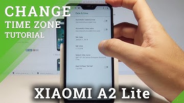 How to Set Up Date and Time on XIAOMI A2 Lite - Change Time Zone / Choose Date