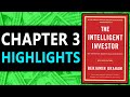 Summary of Chapter 3: The Intelligent Investor