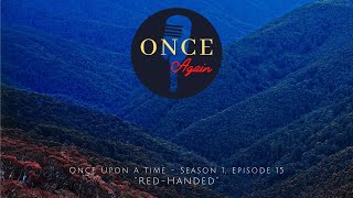 Once Upon a Time - Season 1, Episode 15 - "Red-Handed"