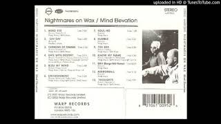 Nightmares on wax - Environment