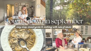 Slower September Days 🍂 cosy soup, chicken stock, antique shopping & cooking with new friends