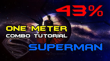 Injustice - Superman - Combo tutorial 43% (1 METER)