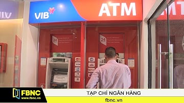 FBNC - Đảm bảo chất lượng, an toàn ATM dịp tết