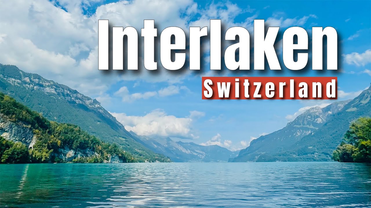 Interlaken, Switzerland Travel Guide | Best Things to Do ... - YouTube
