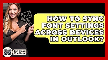 How To Sync Font Settings Across Devices In Outlook? - TheEmailToolbox.com