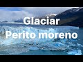 #1 - EL CALAFATE, GLACIAR PERITO MORENO - Argentina!