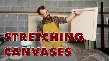 Stretching Canvases