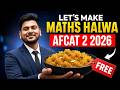 FREE AFCAT Maths Classes 2026 | Start from Zero | AFCAT 2 2026 Halwa Series